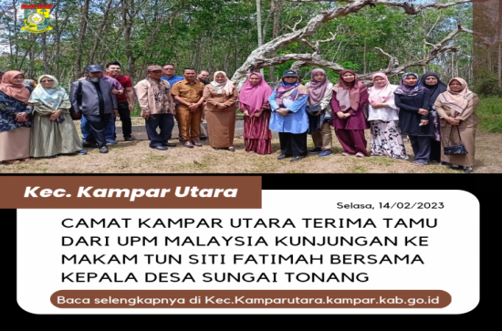 Camat Kampar Utara Terima Tamu Dari UPM Malaysia Kunjungan ke Makam Tun Siti Fatimah