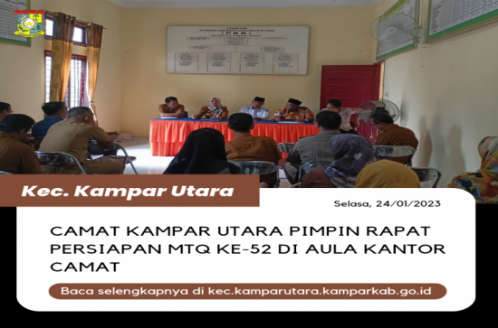 Camat Kampar Utara Pimpin Rapat Persiapan MTQ Ke-52 di Aula Kantor Camat