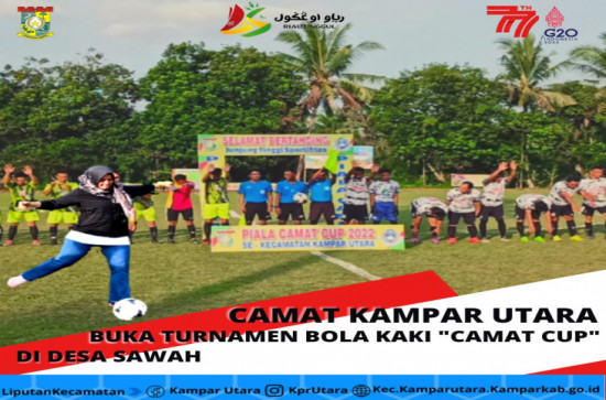Pembukaan Turnamen Bola Kaki CAMAT CUP